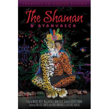 Imagem de The Shaman and Ayahuasca