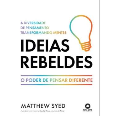 Imagem de Ideias Rebeldes - Alta Books