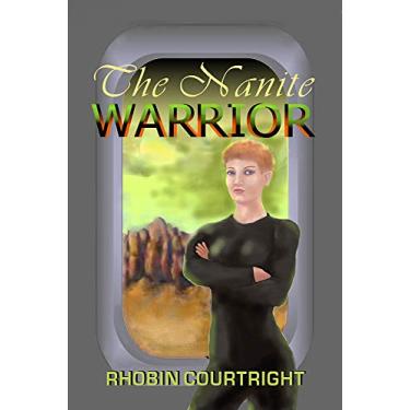 Imagem de The Nanite Warrior (English Edition)