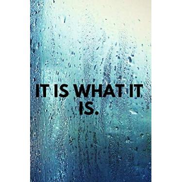 Imagem de It is what it is: Caderno motivacional, diário (110 páginas, em branco, 15 x 23 cm) (bela arte)