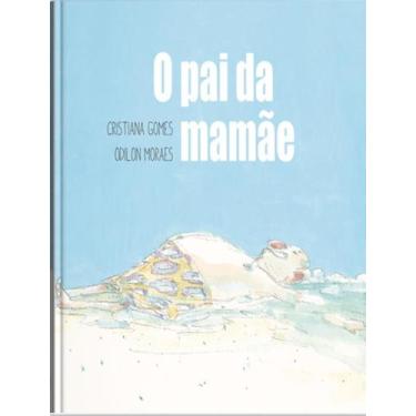 Imagem de Livro - Pai Da Mamae, O - CAIXOTE , 1, 17 x 20.5