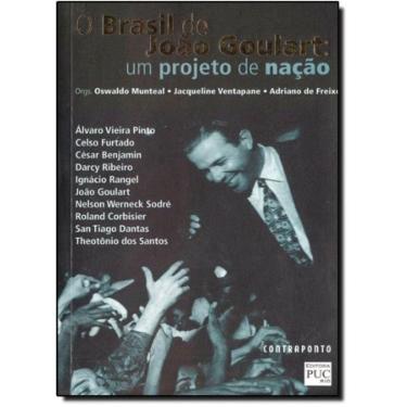 Imagem de Brasil De Joao Goulart, O: Um Projeto De Nacao