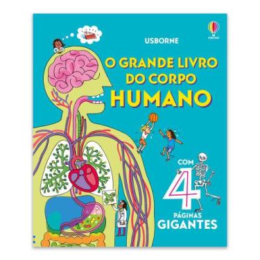 Imagem de Livro - O GRANDE LIVRO DO CORPO HUMANO: GRANDES