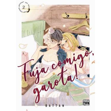 Imagem de Livro - Fuja Comigo, Garota!: Volume 2