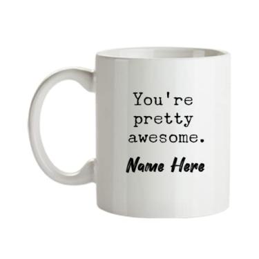 Imagem de Caneca personalizada You are Awesome - Caneca You're Awesome - You're Pretty Awesome- Caneca de café de 325 ml