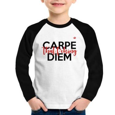 Imagem de Camiseta Raglan Infantil Carpe that fucking Diem Manga Longa - Foca na