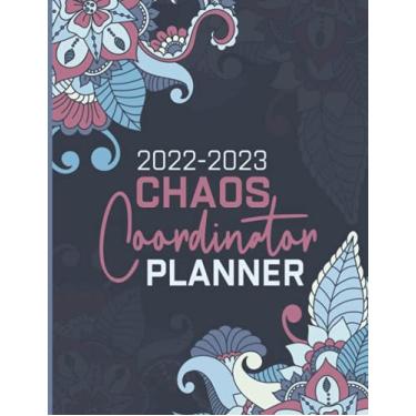 Imagem de Chaos Coordinator Planner 2022-2023: Two Year Monthly Planner/Calendar/Schedule - 2 Years of Planning With Federal Holidays | A4 - To Do List - 24 ... Up To December 2023 | Beautiful Cover Design