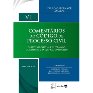 Imagem de Coleção Comentários Ao Cpc - Vol. VI (arts. 294 a 317) - 1ª Edição 2025