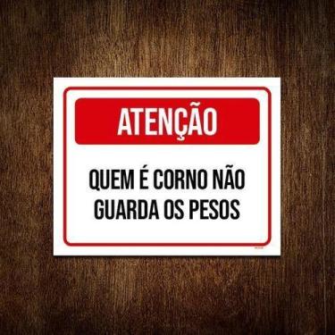 Imagem de Kit 5 Placa Academia Atenção Quem Corno Não Guarda Pesos - Sinalizo