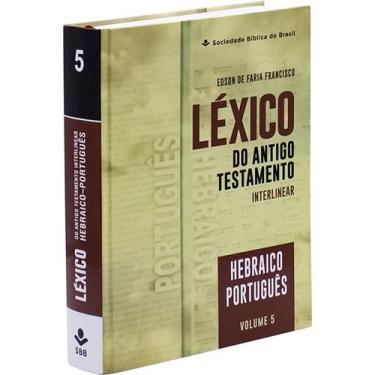 Imagem de Lançamento Léxico do Antigo Testamento Interlinear  Hebraico-Português