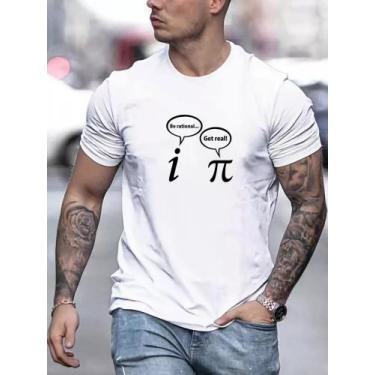 Imagem de Camiseta Masculina Pi Seja Racional Seja Real Matematica, Branco, GG