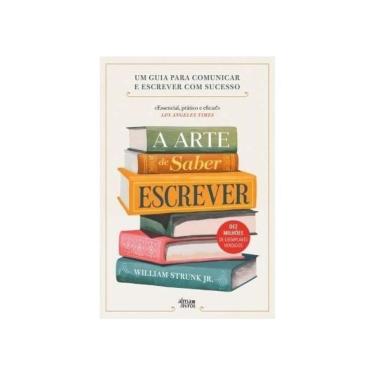 Imagem de A Arte De Saber Escrever