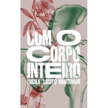 Imagem de Livro - Com o Corpo Inteiro