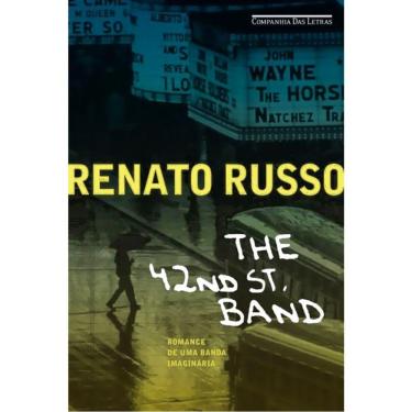 Imagem de The 42Nd St. Band - Renato Russo