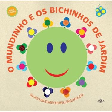 Imagem de Mundinho E Os Bichinhos De Jardim, O - 2ª Ed