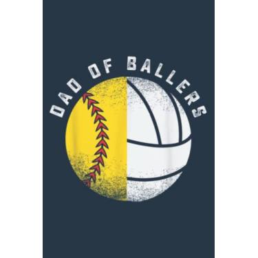 Imagem de Dad of Ballers Father Son Volleyball Softball Player Coach: Study Notebook, 6 x 9 inches, 120 pages