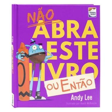 Imagem de Não Abra Este Livro... Ou Então..