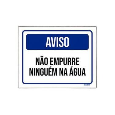 Imagem de Placa Sinalização Aviso Não Empurre Ninguém Na Água 36X46