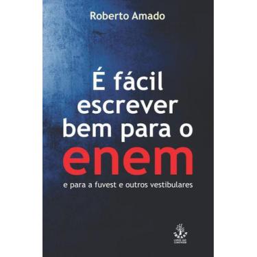 Imagem de É Facil Escrever Bem Para O Enem E Para Fuvest E Outros - Editora Ibra