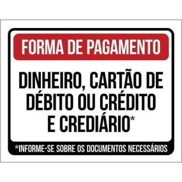 Imagem de Kit 5 Placa Acm Pagamento Dinheiro Cartão Crediário 18X23 - Sinalizo