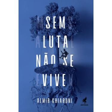 Imagem de Livro - Sem luta não se vive