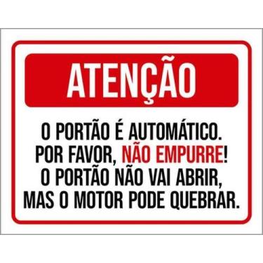 Imagem de Kit 10 Placas Portão Automático Não Empurre Motor Quebrar - Sinalizo