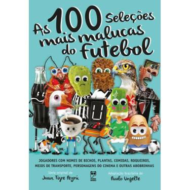 Imagem de Livro - As 100 seleções mais malucas do futebol