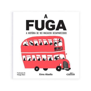 Imagem de A Fuga - A História De 103 Macacos Desaparecidos