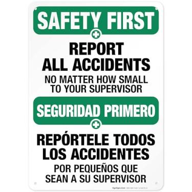 Imagem de Sigo Signs, Report All Accidents No Matter How Small Bilingual Sign, OSHA Safety First Sign, (SI-4619) 25 x 35 cm, HDPS de 55 mil de espessura (poliestireno de alta densidade), feito nos EUA