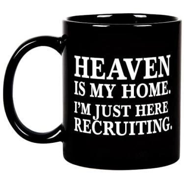 Imagem de FUNNYUNCLE Funny Heaven Is My Home I'm Just Here Recruiting Christian Gifts for Women Men, Pastor Gifts from Churchmate Minister, Novelty Drinkware Ceramic Mug 325 ml