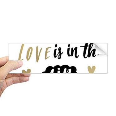 Imagem de DIYthinker Adesivo de para-choque retangular Love is in The Air com citação "Love is in The Air" para janela