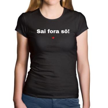 Imagem de Baby Look Algodão Sai fora sô! - Foca na Moda, Preto, P
