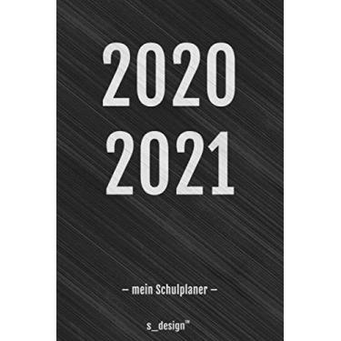 Imagem de Schulplaner Lehrer-Kalender für das Schuljahr 2020/2021: Wochen-Kalender von August 2020 bis August 2021 inkl. vielen Extra-Übersichten [Schul-Kalender/Termin-Planer/Lehrer Notizbuch]