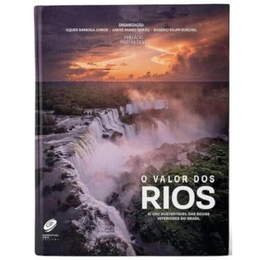 Imagem de O Valor dos rios: o uso sustentável das águas interiores do Brasil - E