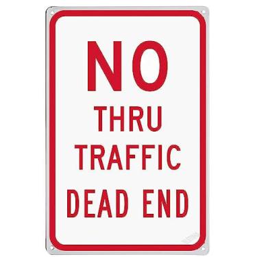 Imagem de No Thru Traffic, Dead End Red Dead Traffic Signs End Sign Road No Outlet Thru Not a Through Street Courtyard Decoration Office Sign Outdoor & Indoor Safety Sign 20 X 12 polegadas