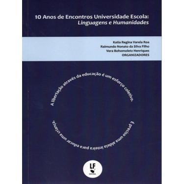 Imagem de 10 Anos De Encontros Universidade Escola - Vol. 2