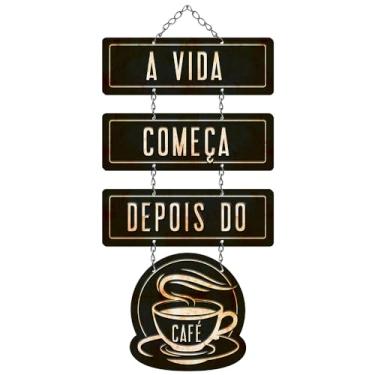 Imagem de Placa Decorativa A Vida Começa Depois Do Café 18x47,5cm Mdf