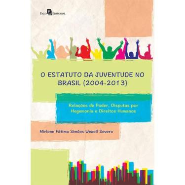 Imagem de O Estatuto Da Juventude No Brasil (2004-2013)