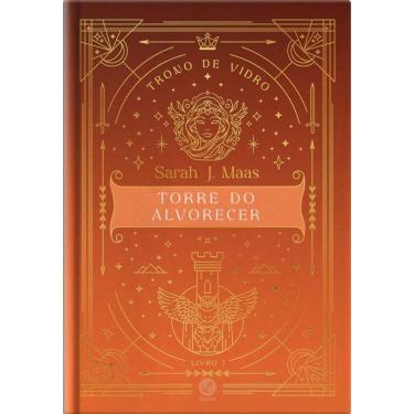 Imagem de Trono de Vidro: Torre do alvorecer (Vol. 7 Edição Especial)