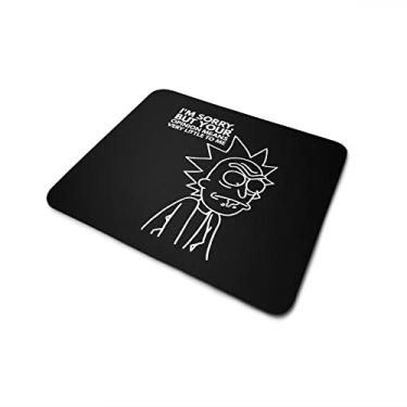 Imagem de Mouse Pad Rick and Morty Im sorry