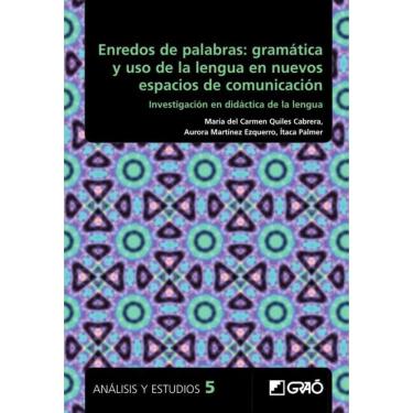 Imagem de Enredos de palabras: gramática y uso de la lengua en nuevos espacios de comunicación - Espanhol