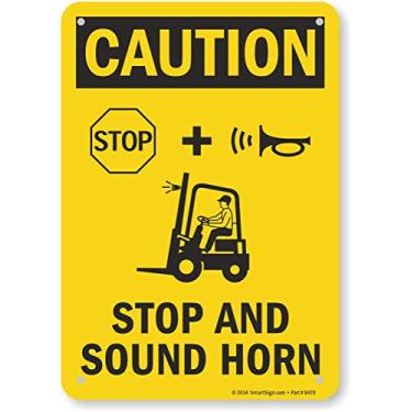 Imagem de SmartSign Placa "Caution - Stop and Sound Horn" | Alumínio de 17,8 cm x 25,4 cm