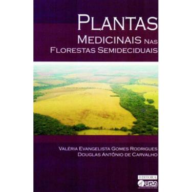 Imagem de Plantas Medicinais Nas Florestas Semideciduais