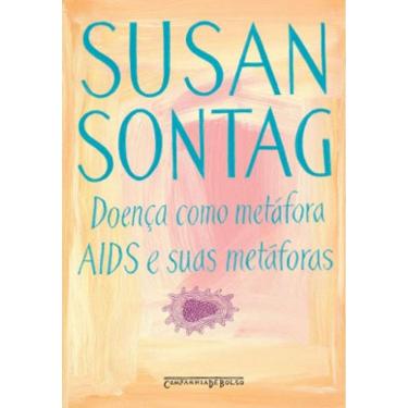 Imagem de Doença Como Metáfora / Aids E Suas Metáforas