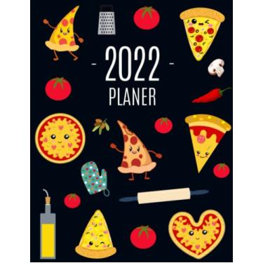 Imagem de Pizza Planer 2022: 12 Monate: Januar - Dezember 2022 Jahresplaner | Ideal für die Schule, Studium und das Büro | Wöchentlicher, Monatlicher und Jährlicher Planer Agenda
