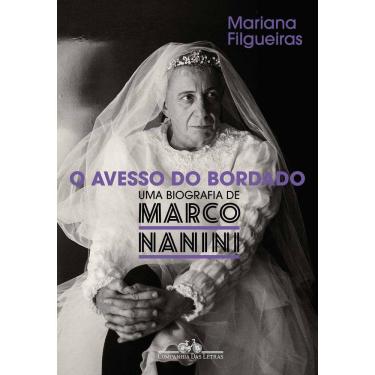 Imagem de O Avesso do Bordado - Uma Biografia de Marco Nanini