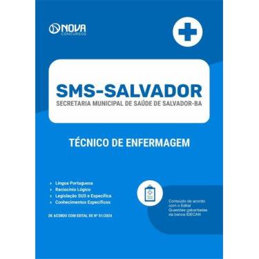 Imagem de Apostila SMS Salvador - BA 2024 - Técnico de Enfermagem - Nova Concurs