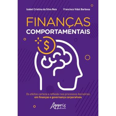 Imagem de Livro - Finanças comportamentais: os efeitos certeza e reflexão nos pr