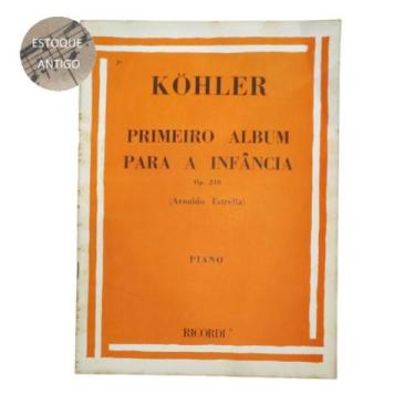 Imagem de Livro kohler primeiro album para a infância op.210 arnaldo estrella pi