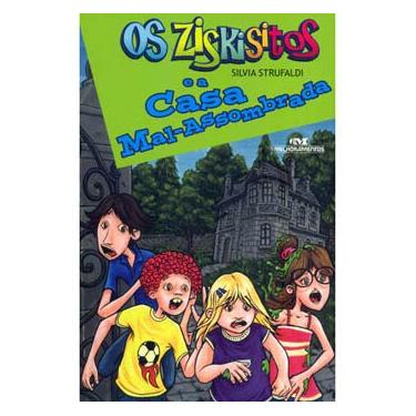 Imagem de Livro - Os Ziskisitos e a Casa Mal-assombrada - Silvia Strufaldi